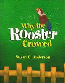 Why The Rooster Crowed book resized paint